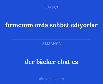 fırıncının orda sohbet ediyorlar - der bäcker chat es