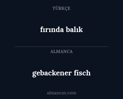 gebackener fisch - fırında balık
