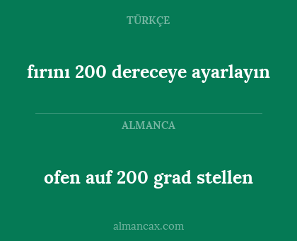 fırını 200 dereceye ayarlayın - ofen auf 200 grad stellen