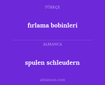 spulen schleudern - fırlama bobinleri