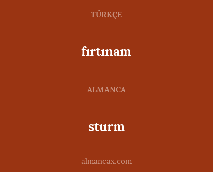 sturm - fırtınam