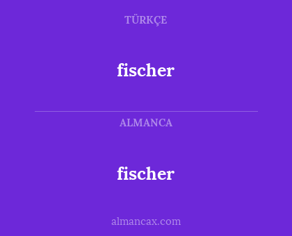 fischer - fischer