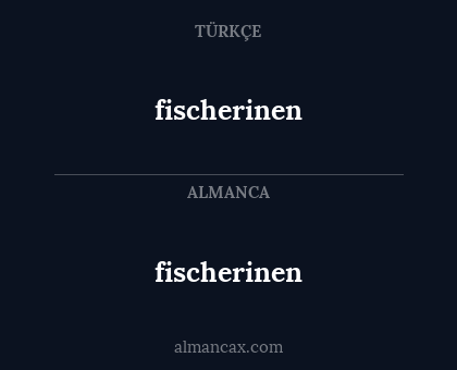 fischerinen - fischerinen