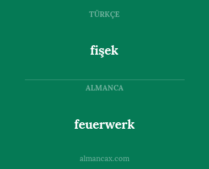fişek - feuerwerk