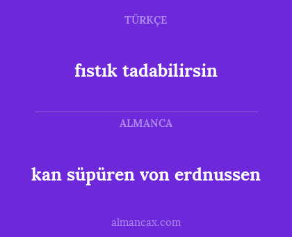 fıstık tadabilirsin - kan süpüren von erdnussen