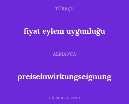 fiyat eylem uygunluğu - preiseinwirkungseignung