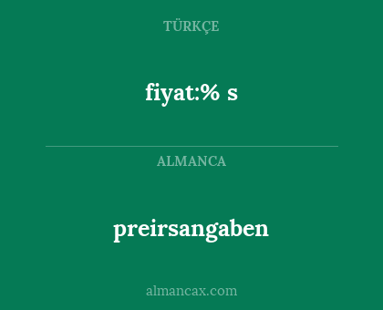 fiyat:% s - preirsangaben