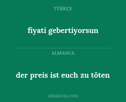 der preis ist euch zu töten - fiyati gebertiyorsun