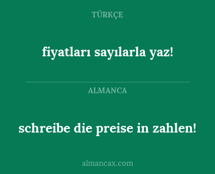 schreibe die preise in zahlen! - fiyatları sayılarla yaz!