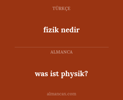 was ist physik? - fizik nedir