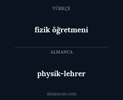 physik-lehrer - fizik öğretmeni