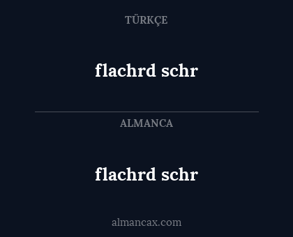 flachrd schr - flachrd schr