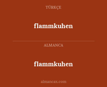 flammkuhen - flammkuhen