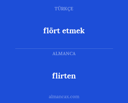 flört etmek - flirten