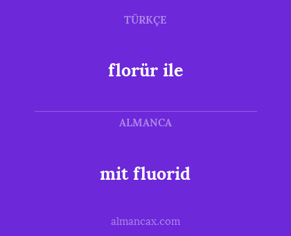 mit fluorid - florür ile