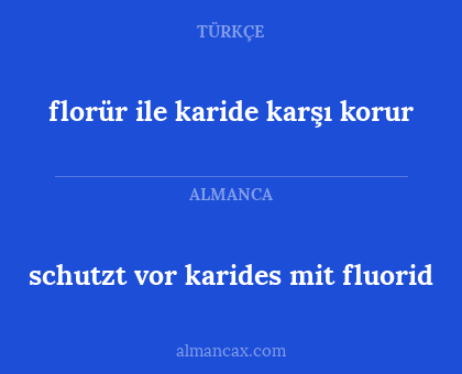 florür ile karide karşı korur - schutzt vor karides mit fluorid