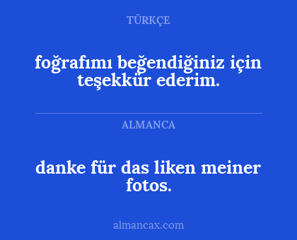 danke für das liken meiner fotos. - foğrafımı beğendiğiniz için teşekkür ederim.