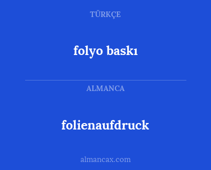 folienaufdruck - folyo baskı