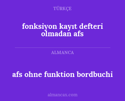 afs ohne funktion bordbuchi - fonksiyon kayıt defteri olmadan afs