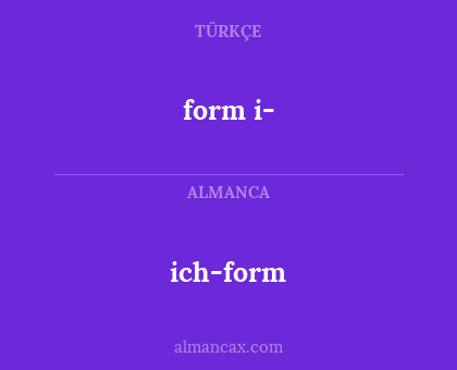 form i- - ich-form