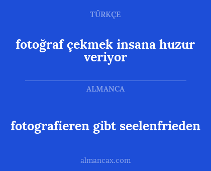 fotoğraf çekmek insana huzur veriyor - fotografieren gibt seelenfrieden