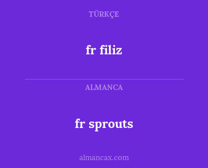 fr sprouts - fr filiz