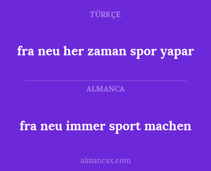 fra neu immer sport machen - fra neu her zaman spor yapar