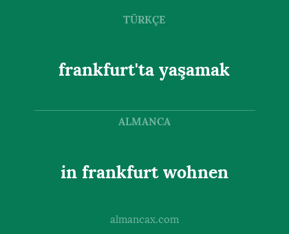 in frankfurt wohnen - frankfurt'ta yaşamak