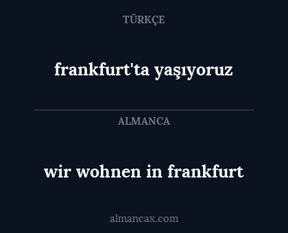 frankfurt'ta yaşıyoruz - wir wohnen in frankfurt