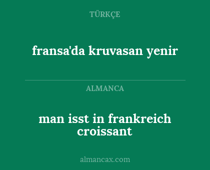 fransa'da kruvasan yenir - man isst in frankreich croissant