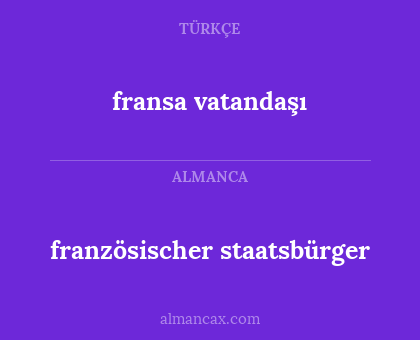 fransa vatandaşı - französischer staatsbürger
