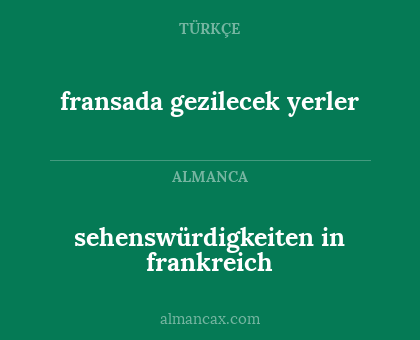 fransada gezilecek yerler - sehenswürdigkeiten in frankreich