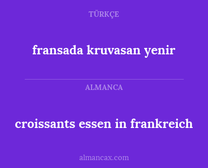 croissants essen in frankreich - fransada kruvasan yenir