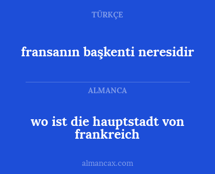 wo ist die hauptstadt von frankreich - fransanın başkenti neresidir