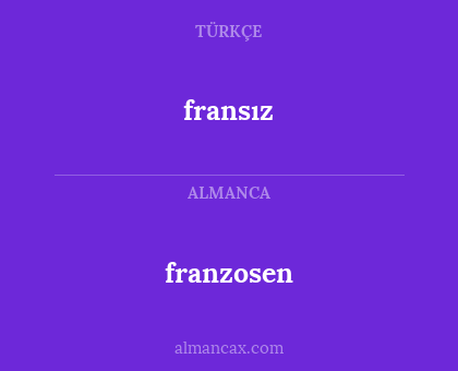 fransız - franzosen