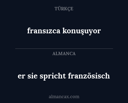 fransızca konuşuyor - er sie spricht französisch