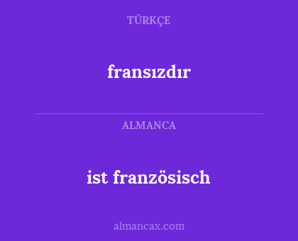 fransızdır - ist französisch
