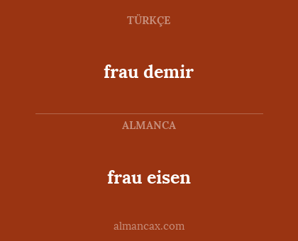 frau demir - frau eisen