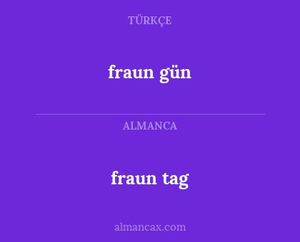 fraun gün - fraun tag