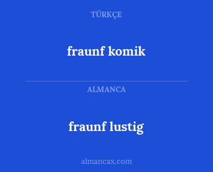 fraunf komik - fraunf lustig