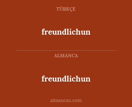 freundlichun - freundlichun