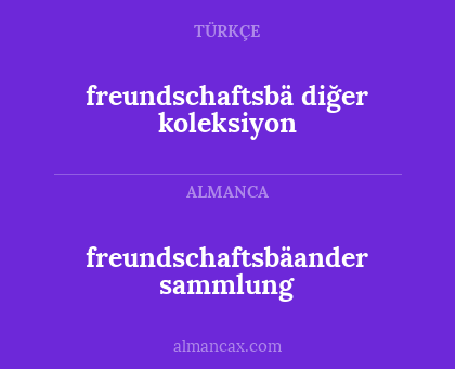 freundschaftsbäander sammlung - freundschaftsbä diğer koleksiyon