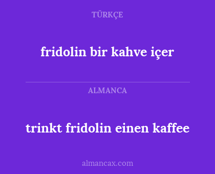 trinkt fridolin einen kaffee - fridolin bir kahve içer