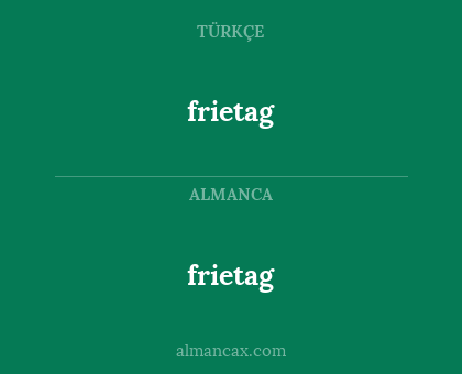 frietag - frietag