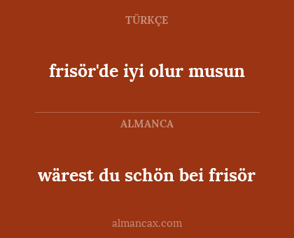 wärest du schön  bei frisör - frisör'de iyi olur musun