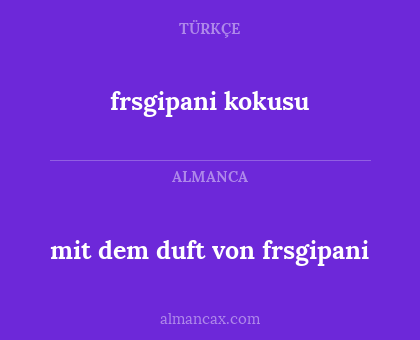 mit dem duft von frsgipani - frsgipani kokusu