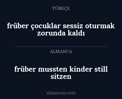 früber çocuklar sessiz oturmak zorunda kaldı - früber mussten kinder still sitzen