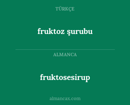 fruktosesirup - fruktoz şurubu