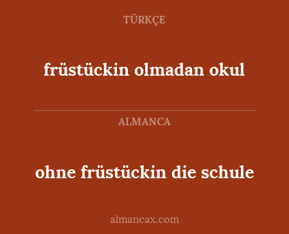 früstückin olmadan okul - ohne früstückin die schule