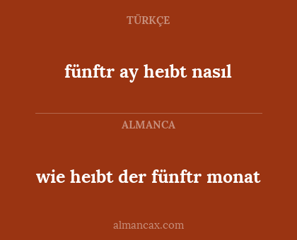 wie heıbt der fünftr monat - fünftr ay heıbt nasıl